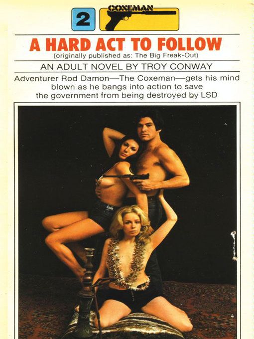 Title details for A Hard Act To Follow by Troy Conway - Available